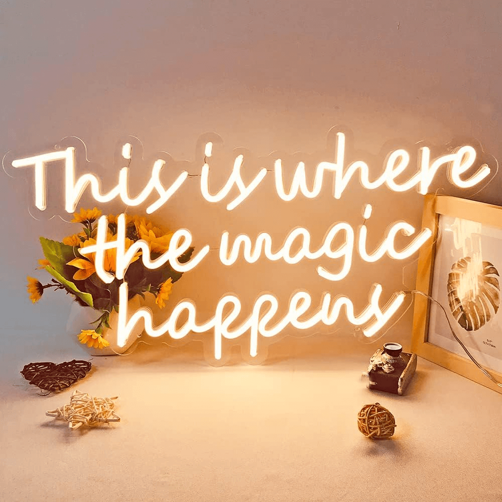 This Is Where The Magic Happens Neon Sign