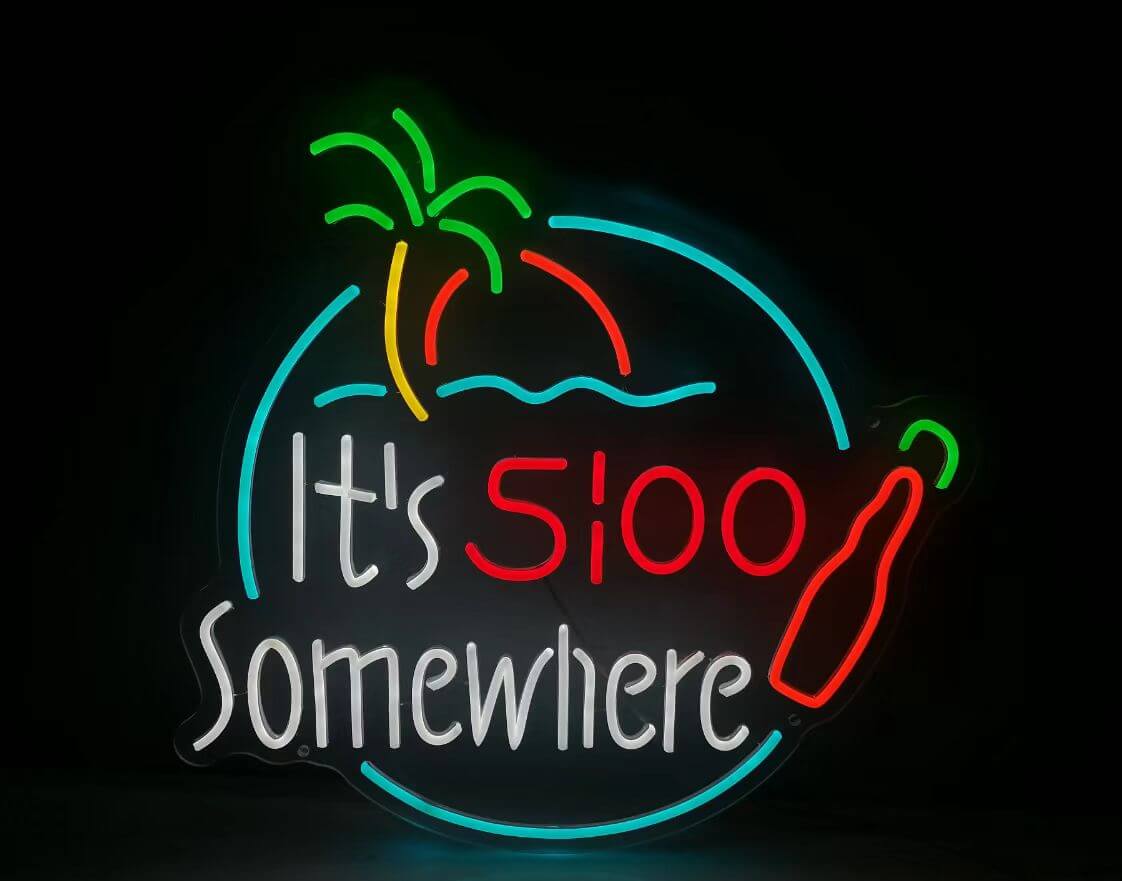 It's 5:00 Somewhere Bar Neon Sign