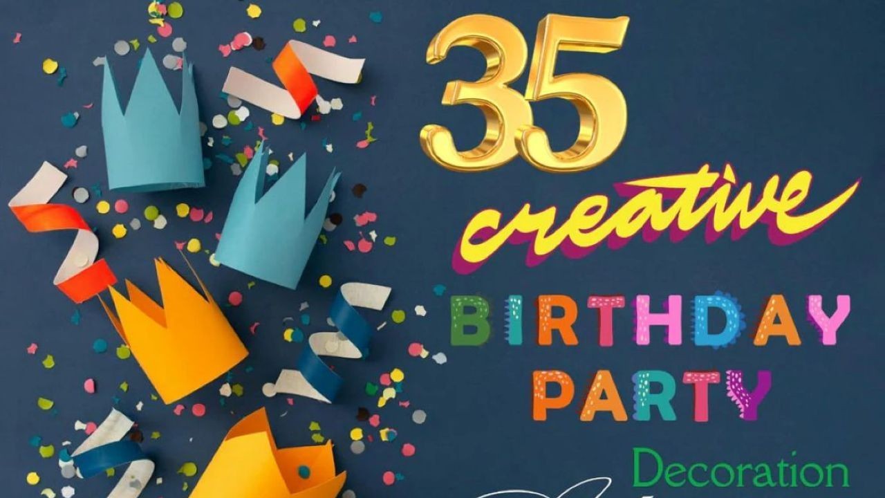 35 Birthday Party Decoration Ideas That Will Make You Shine