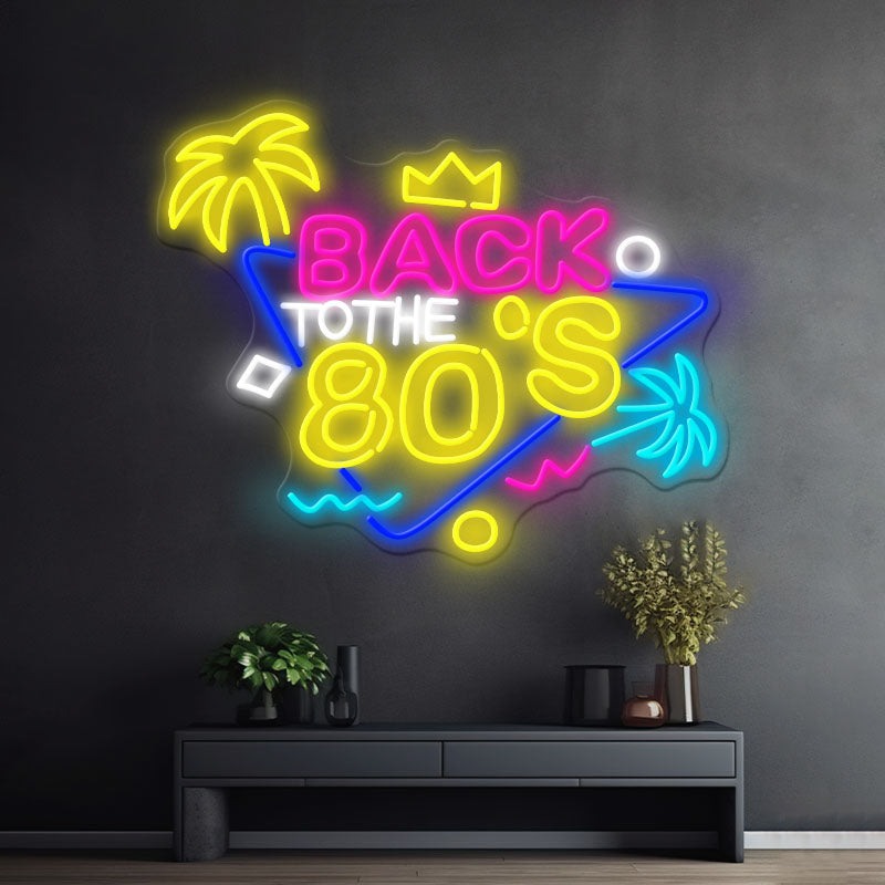 Back to The 80‘s 90's Party Decor Neon Sign