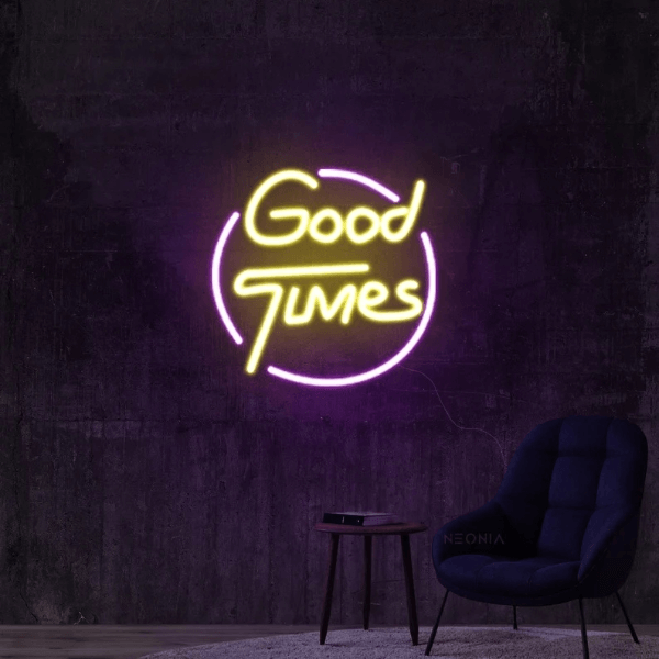 Good Times Neon Sign Custom Bedroom Neon Sign