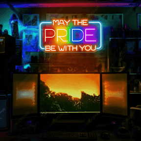 May The Pride Be With You Neon Sign LGBT Pride Month Sign