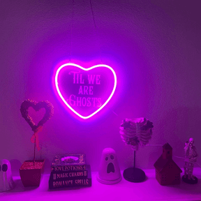 Til We Are Ghosts Neon Sign for Wedding&Home Decor