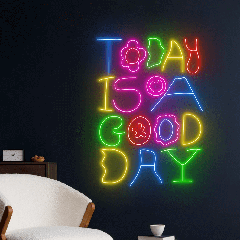 Today Will Be A Good Day Neon Sign Quote Led Neon Sign