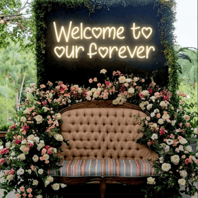 Welcome To Our Forever Wedding Neon Sign