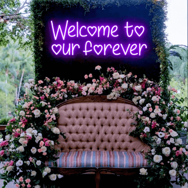 Welcome To Our Forever Wedding Neon Sign