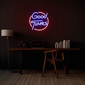 Good Times Neon Sign Custom Bedroom Neon Sign