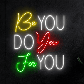 Be You Do You For You Neon Sign Motivational Quote Led Sign Decor