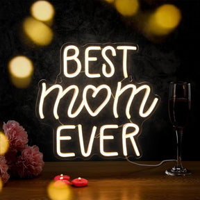 Best Mom Ever LED Neon Sign