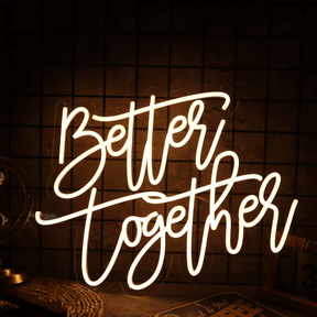 Better Together Neon Sign Wedding Neon Sign