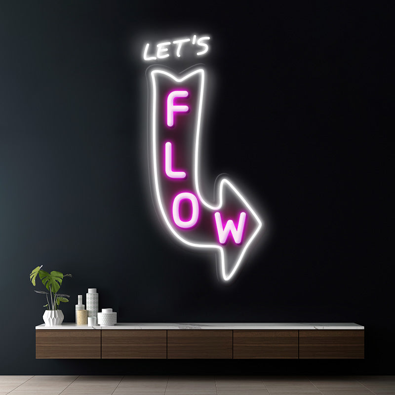 Custom Let‘s Let Flow Neon Sign